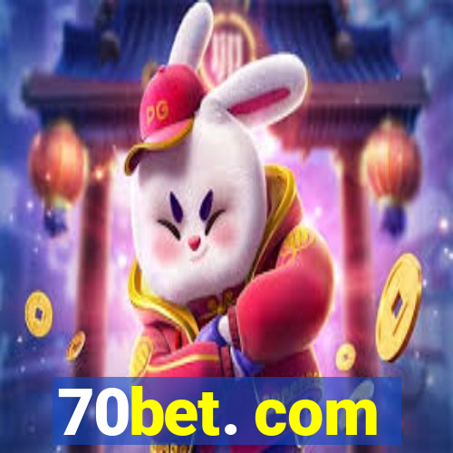 70bet. com